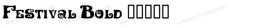 Festival Bold字体转换